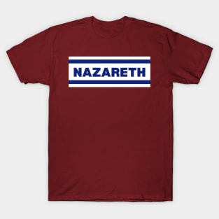 Nazareth City in Israel Flag Colors T-Shirt